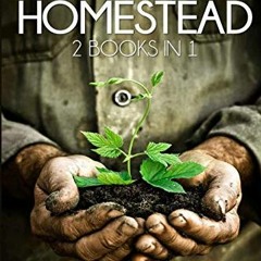 [GET] PDF EBOOK EPUB KINDLE The Backyard Homestead: 2 books in 1: Homesteading for Be