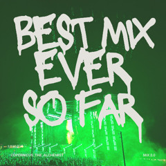 BEST MIX EVER SO FAR