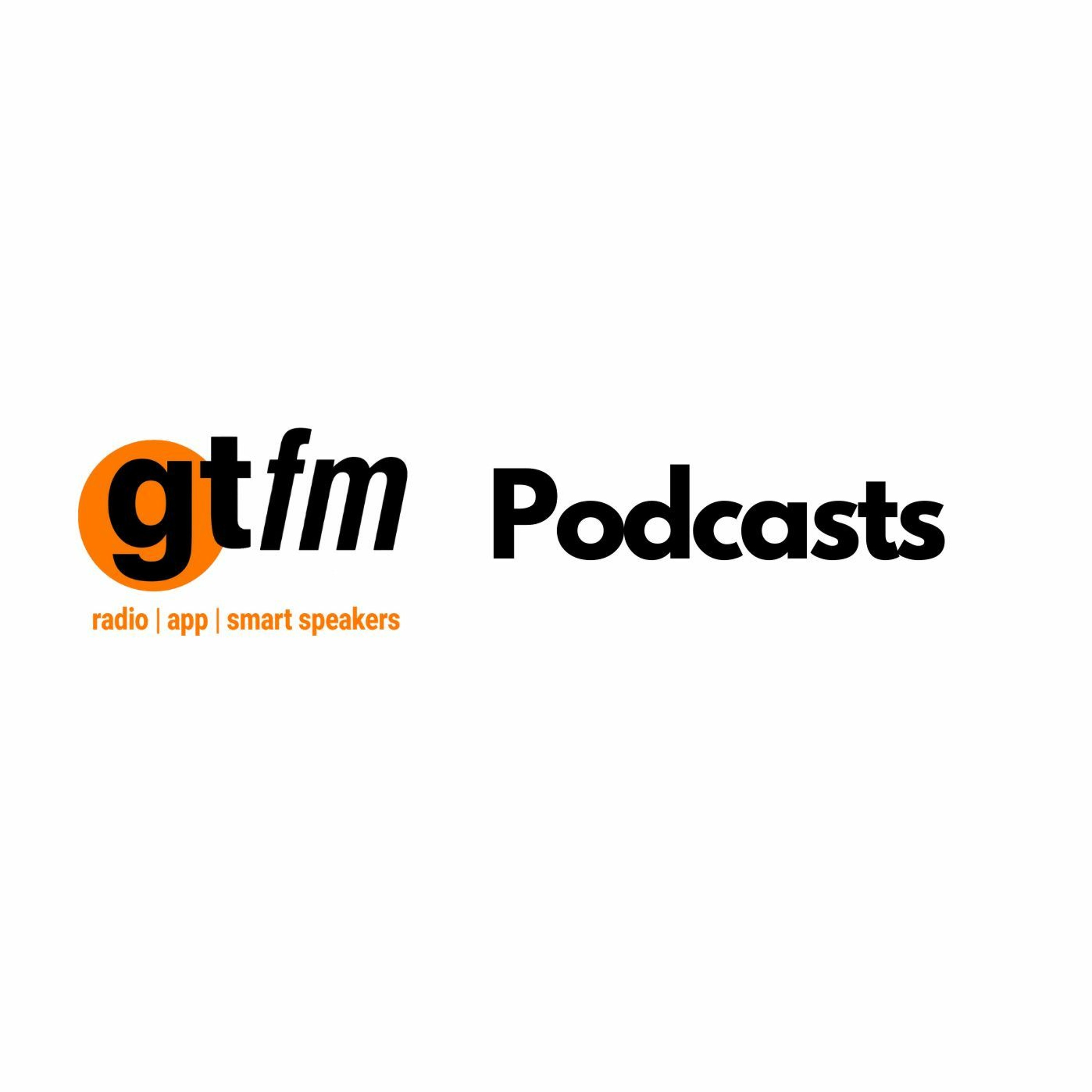 GTFM Podcasts
