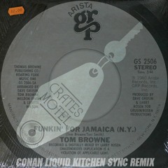 Tom Browne - Funkin' For Jamaica (Conan Liquid Kitchen Sync Remix)
