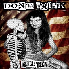 Don't Think