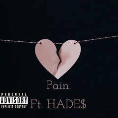 TyRaNt - PAIN. (Feat. Hade$)