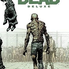 [GET] [EBOOK EPUB KINDLE PDF] The Walking Dead Deluxe #20 by  Robert Kirkman,David Fi