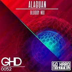 Alaguan - Bloody No!