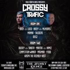 TNB Presents: Crossy & Trafic MC DJ Comp Entry - Ben Follows (Winning Entry)