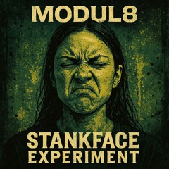 Stankface Experiment