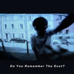 Gilmur - Do You Remember The Dust? (mixtape)