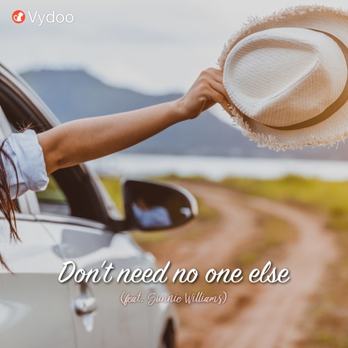 Don't Need No One Else (feat. Sunnie Williams)