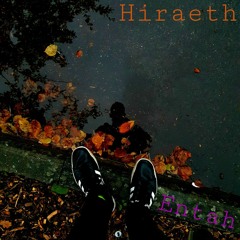 Hiraeth {Nostalgia}