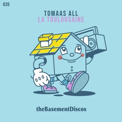 PREMIERE: Tomaas All - La Toulousaine