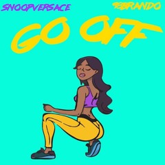 Go Off (feat. 98Brando)