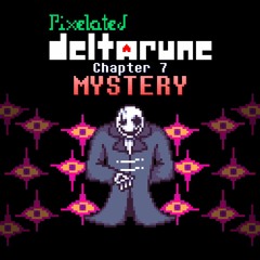 Deltarune: Chapter 7 - Mystery (Unofficial)