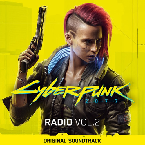 Cyberpunk 2077: Radio, Vol. 2 - Delicate Weapon