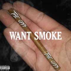 Want Smoke
