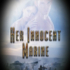 Read [PDF] Books Her Innocent Marine BY Arthur Archambeau