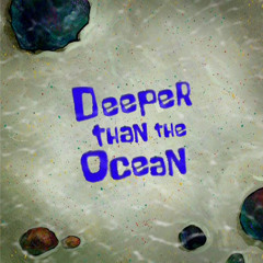Deeper than the Ocean [MV ON YT]