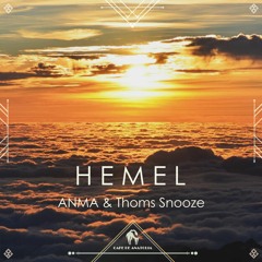 ANMA, Thoms Snooze - Hemel (Cafe De Anatolia)