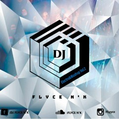 DJ FLYCE N'K - Mix Electro&Mashup Vol.2