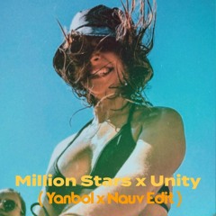 Million Stars x Unity ( Yanbol x Nauv Edit )IndonesiaBounce