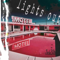 Lights Out - Jxsh306