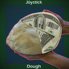 Jöystick - Dough