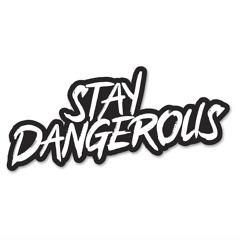 Stay Dangerous - Don Bonelli