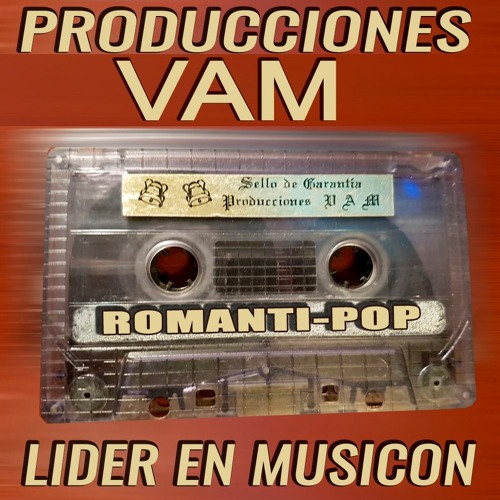 PRODUCCIONES VAM ROMANTI - POP