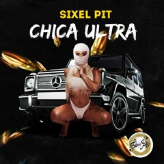 Chica Ultra - Sixel Pit