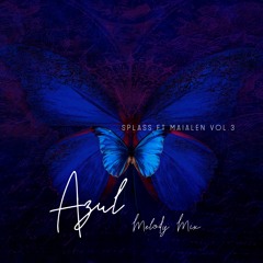 SPLASS FT MAIALEN VOL. 3 - AZUL (MELODY MIX)