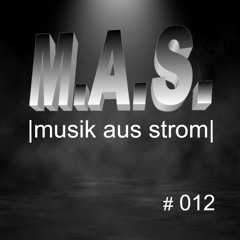 Alex Fitch - M.A.S. #012 |musik aus strom|
