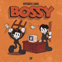 BLVCKSMITH x AKAKA - BOSSY FLIP