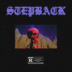 Step Back (prod. $ob Zombie)