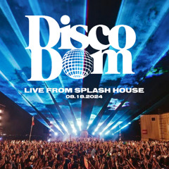 Disco Dom - Live From Splash House 08.10.2024