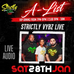 STRICTLY VYBZ SOUND @ A LIST FUNKTION LAUCH PARTY