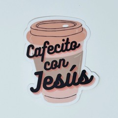 Buenos días cafecerit@s, el cafecito con JESÚS de hoy 23 de marzo es: La paciencia.