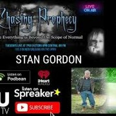 CHASING PROPHECY RADIO FEB. 14, 2023- STAN GORDAN
