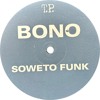 Скачать видео: Soweto Funk - Bono (Nu Funk Mix)