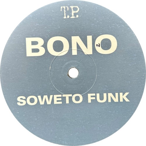 Soweto Funk - Bono (Nu Funk Mix)