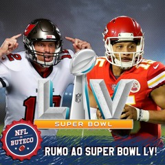 EP#146 - Rumo Ao Super Bowl LV!