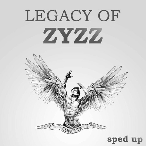 LEGACY OF ZYZZ (ZYZZ GYM HARDSTYLE) - SPED UP