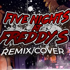 Five Nights At Freddy's 1 Song (FNAF Remix/Cover)