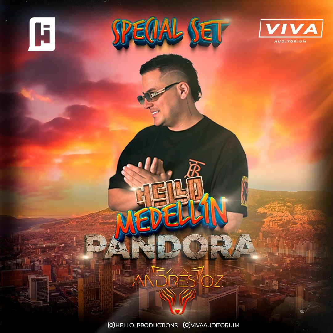 Stream PANDORA MEDELLÍN- SET PROMO Hello Productions & Viva Auditorium ...