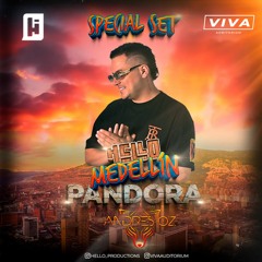 PANDORA MEDELLÍN- SET PROMO Hello Productions & Viva Auditorium (ANDRÉS OZ)