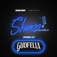 SITB 227 feat. GUDFELLA (DJ/Producer)