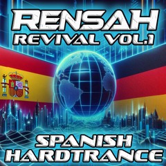 Revival Vol.1 - Spanish Hardtrance **Tracklist in Description**