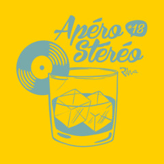 Apéro Stéréo Radio Show #18