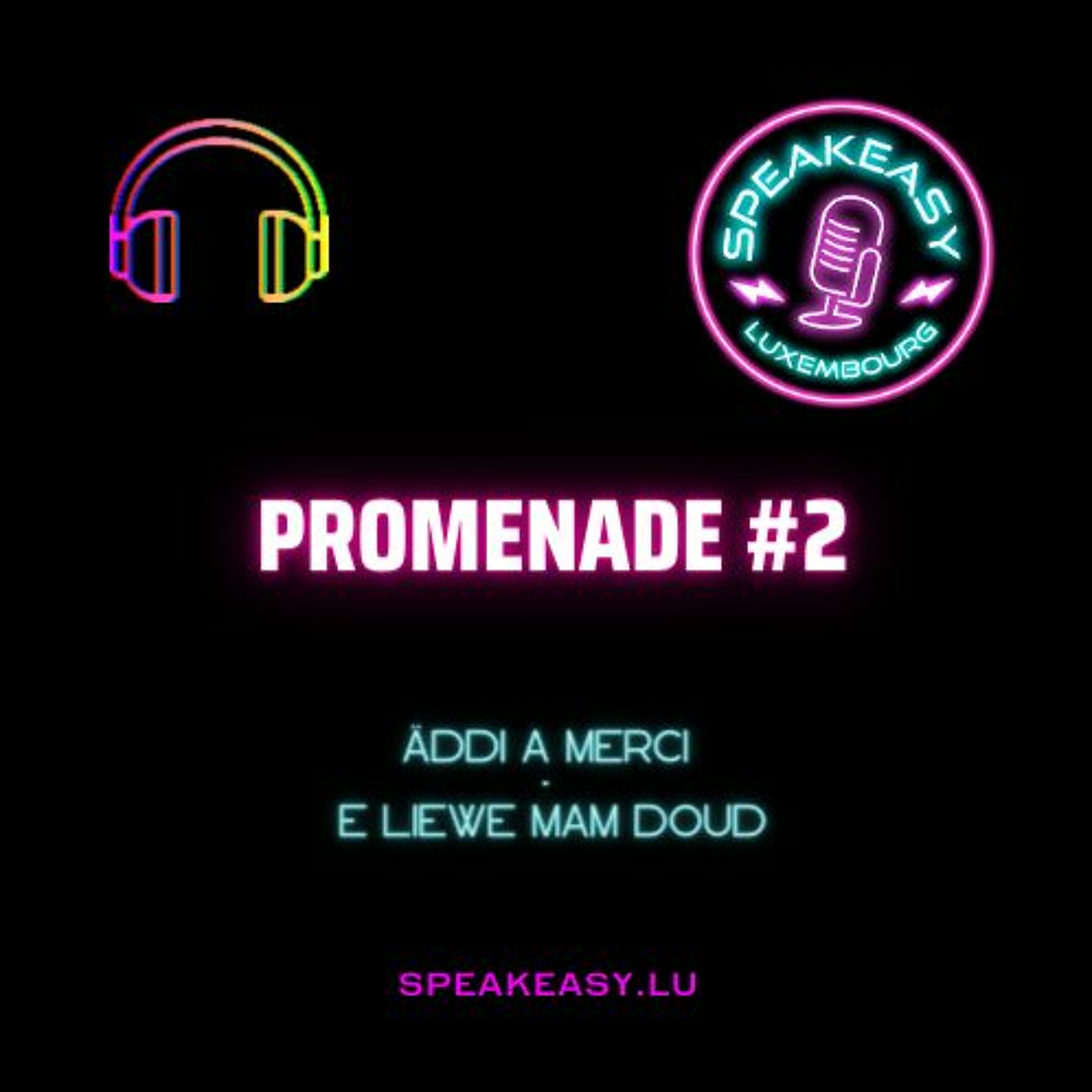 Äddi a Merci #2 - Promenade II episode artwork
