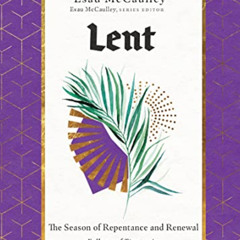 Read EPUB 📗 Lent: The Season of Repentance and Renewal (Fullness of Time, 1) by  Esa