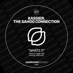 Kassier, The Sahoo Conection - Wanted
