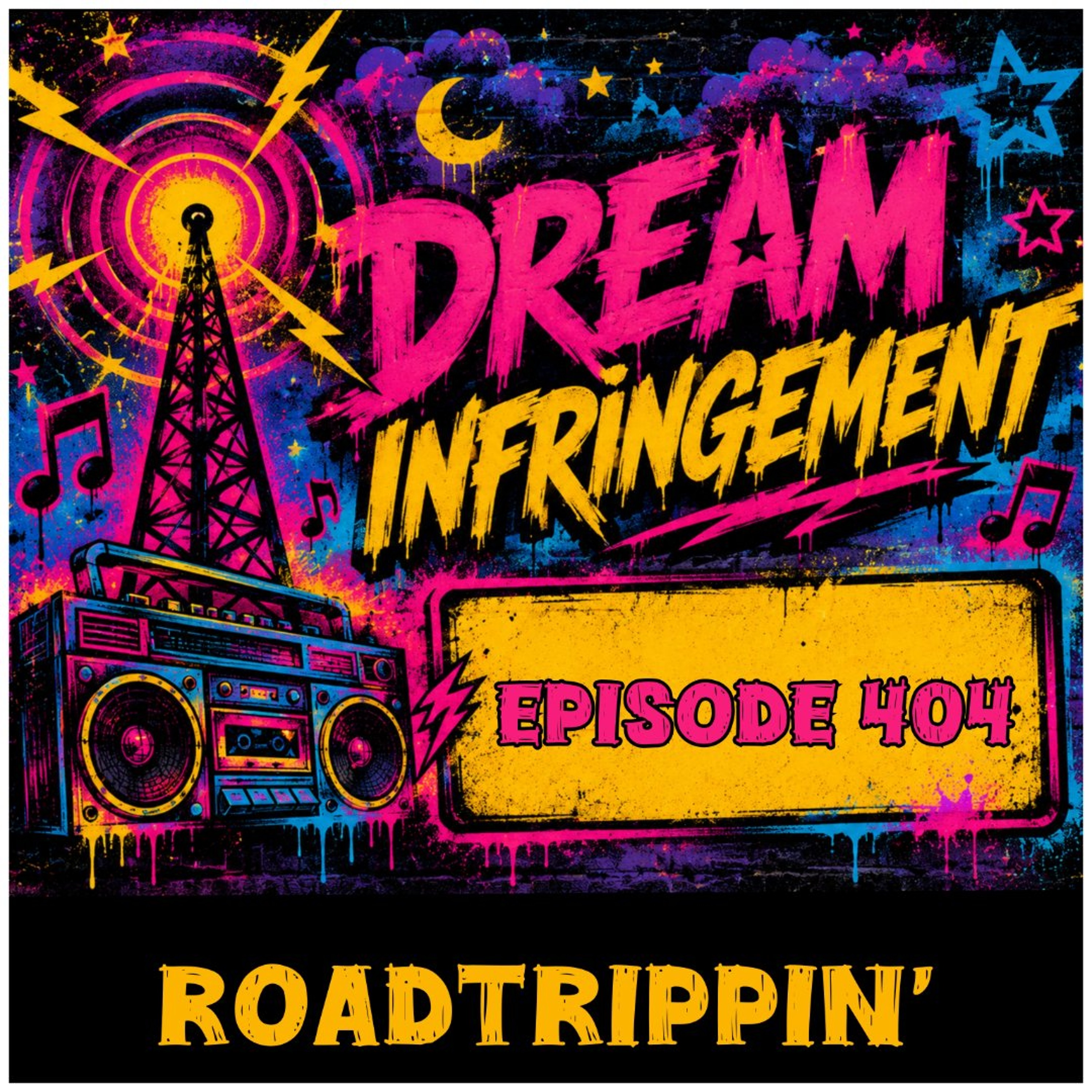 Dream Infringement 404 episode artwork